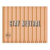 VOLVIO!!!!!! Cantidad limitada Stay Neutral Eyeshadow Palette